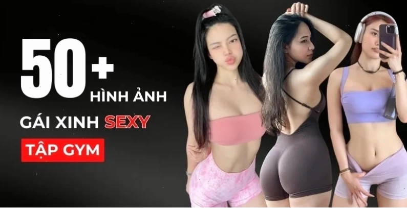 gái mặc đồ tập gym cuốn hút