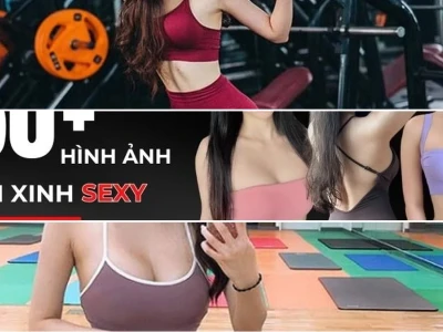 Ngắm nhìn trọn bộ ảnh gái mặc đồ tập gym đầy quyến rũ